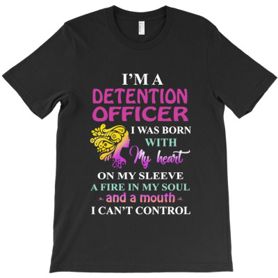 Detention Officer Cant Control Cute T-shirt Designed By Saprol Tees