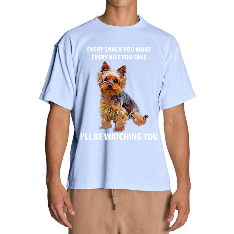 Yorkshire Terrier Funny Meme Every Snack I Ll Be Watching T Shirt Urban Heavy T-shirt by LoriMccarty89 | Artistshot