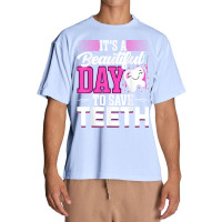 It's A Beautiful Day To Save Teeth Funny Oral Dentist Dental Urban Heavy T-shirt | Artistshot