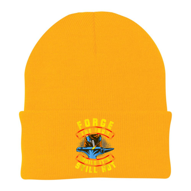 Welder Forge The Iron While It's Still Hot Beanie by urethrapricey | Artistshot