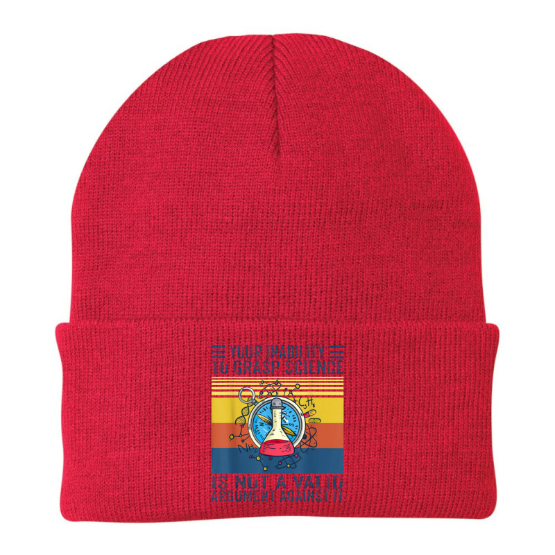 Your Inability To Grasp Science Is Not A Valid Argument Beanie by jeniperlopes | Artistshot