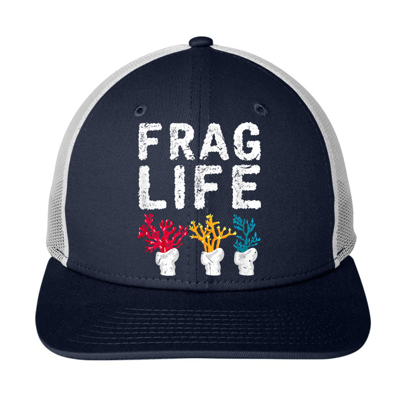 Frag Life Saltwater Reef Tank Funny Aquarium T Shirt Snapback Trucker Cap by JahmayaWhittle | Artistshot