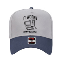 It Works On My Machine Adjustable Baseball Cap | Artistshot