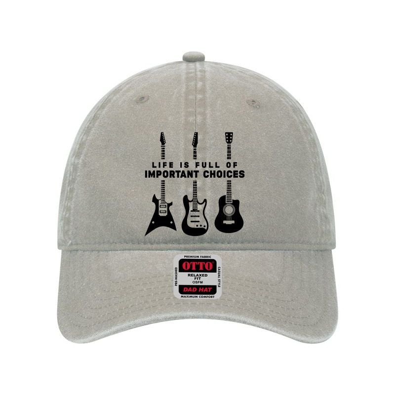 Life Is Full Of Important Choices Guitar Dyed Cap by GegerGeden | Artistshot