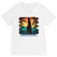 Riverside California Ca Palm Tree Surfboard Surfer Surfing T Shirt V-neck Tee | Artistshot