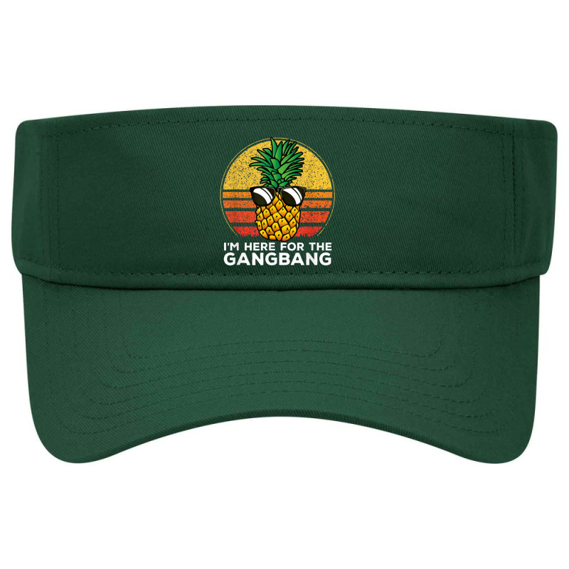 I'm Here For The Gangbang Upside Down Pineapple Swingerswinger Visor Hat | Artistshot