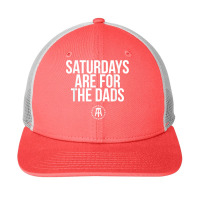 Fathers Day New Dad Gift Saturdays Are For The Dads T Shirt Snapback Trucker Cap | Artistshot