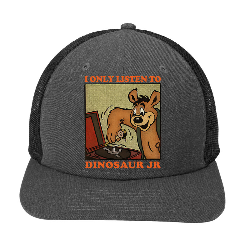 I Only Listen To Dinosaur Jr Snapback Trucker Cap | Artistshot