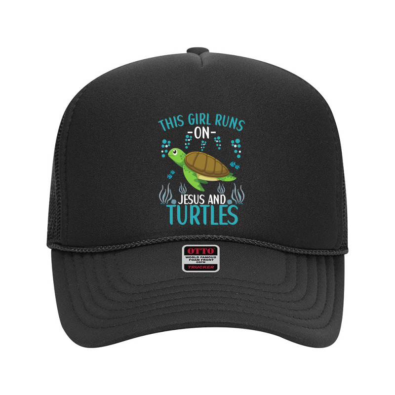 This Girl Runs On Jesus And Turtles Cute Sea Turtle Quote Foam Trucker Hat by thutrang92 | Artistshot