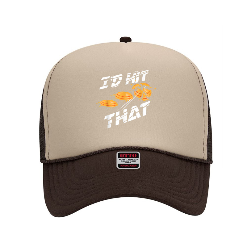 I'd Hit That Shirt  Cute Target Shooting Lovers Tee Gift Foam Trucker Hat | Artistshot