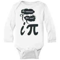 Be Rational Get Real Funny Humor Math Long Sleeve Baby Bodysuit | Artistshot