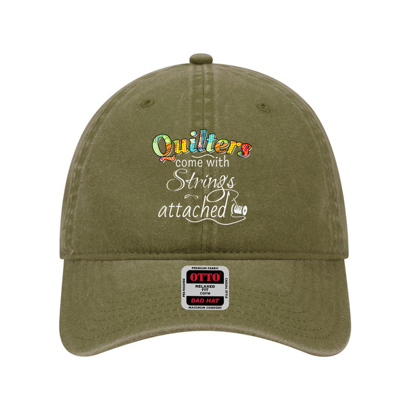 Funny Quilters Come With Strings Attached T Shirt Dyed Cap by naythendeters2000 | Artistshot