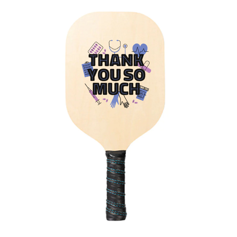 World Health Day Mental Health Awareness Thank You Nurses T Shirt Pickleball Paddle by LoriMccarty89 | Artistshot