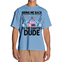 Bring Me Back To The Eighties Dude - Retro 80's Costume Cartoon Charac Urban Heavy T-shirt | Artistshot