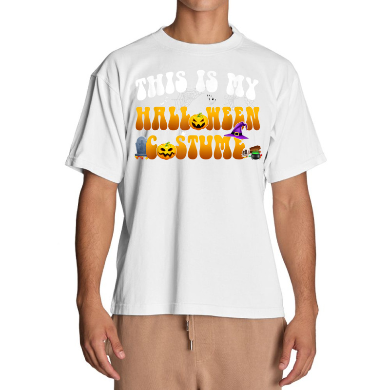 This Is My Halloween Costume T Shirt Urban Heavy T-shirt | Artistshot