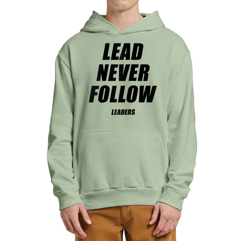 Lead Never Follow Leaders 1354 Raglan Baseball Tee Urban Pullover Hoodie | Artistshot