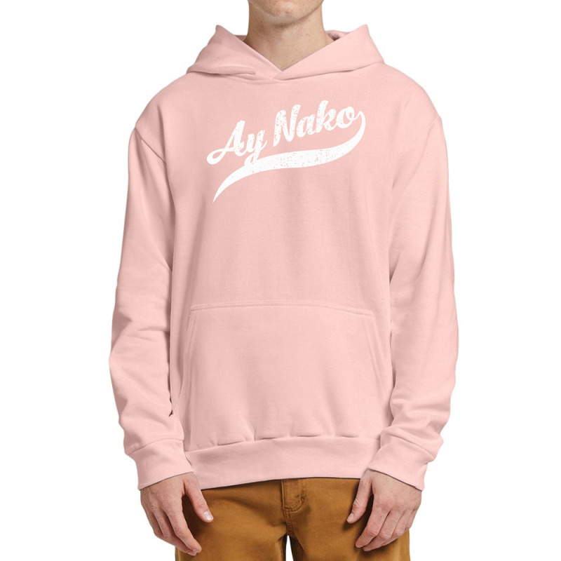 Humorous Ay Nako Annoyed Filipino Expression Pullover Hoodie Urban Pullover Hoodie | Artistshot