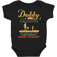 Daddy And Daughter Not Always Eye To Eye But Always Heart To Heart  Ca Baby Bodysuit | Artistshot