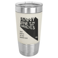 Lyrics By Lennon And Mccartney - Penny Lane Women Men Leatherette Tumbler | Artistshot