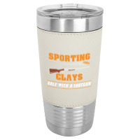 Sporting Clays   Golf With A Shotgun   Clay Target Shooting T Shirt Leatherette Tumbler | Artistshot