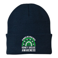 Womens In March We Wear Green Rainbow Kidney Disease Awareness V Neck  Beanie | Artistshot