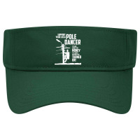 Support Your Pole Dancer Utility Electric Lineman Shirt Visor Hat | Artistshot