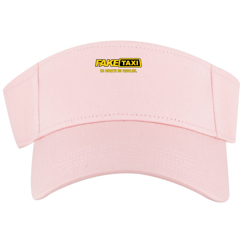 Fake Taxi   No Money No Problem   Taxi Driver Gift T Shirt Visor hat by malyahdepetris | Artistshot