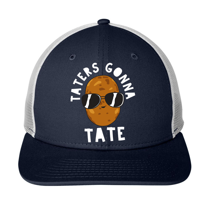 Taters Gonna Tate Funny Potato Tater Tot Foodie Gift T Shirt Snapback Trucker Cap | Artistshot