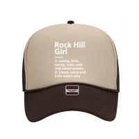 Rock Hill Girl Mo Missouri Funny City Home Roots Gift Foam Trucker Hat | Artistshot