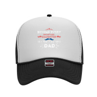 Mens Behind Every Smartass Daughter Is A Truly Asshole Dad Funny T Shi Foam Trucker Hat | Artistshot