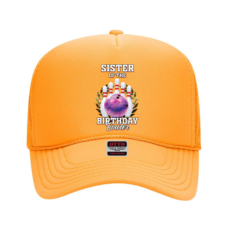 Bowling Bowl Tenpin Players Bowler Sisters Sibling Natal Birthday Part Foam Trucker Hat by circularflap | Artistshot