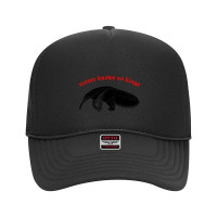 Nature Knows No Kings Nihilist Anteater Design Foam Trucker Hat | Artistshot