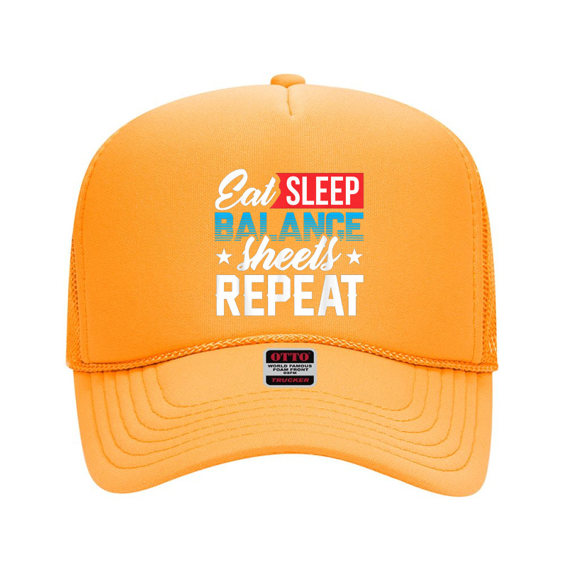 Balance Sheet Accountant Cpa Bookkeeper Software Funny Cute Foam Trucker Hat | Artistshot