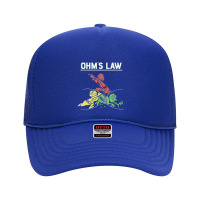 Ohms Law Funny Foam Trucker Hat | Artistshot