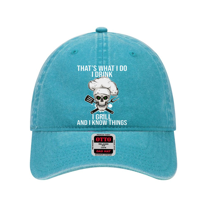 I Drink I Grill And Know Things Cookout Bbq Beer Pitmaster Dyed Cap by atunnasalam | Artistshot