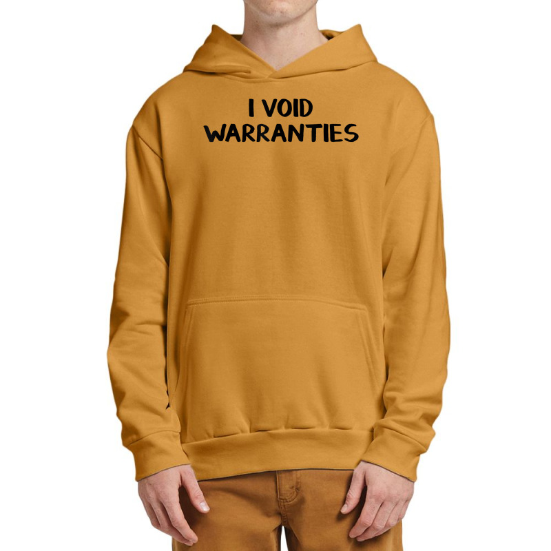 I Void Warranties T Shirt Urban Pullover Hoodie by zagelmaglime | Artistshot