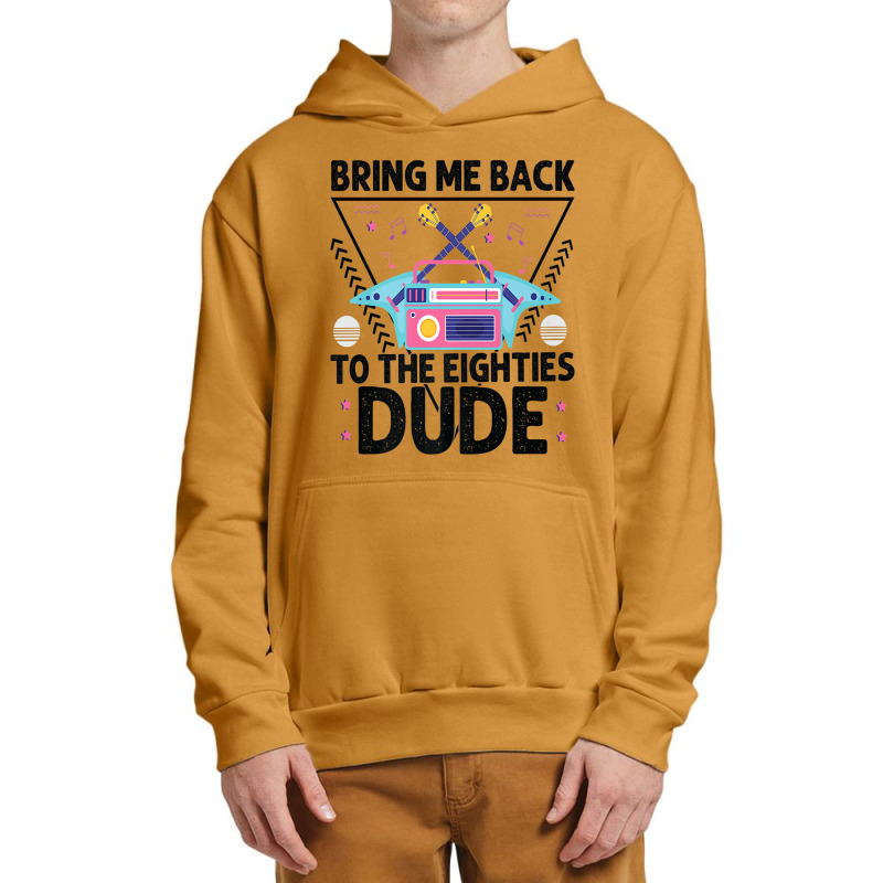 Bring Me Back To The Eighties Dude - Retro 80's Costume Cartoon Charac Urban Pullover Hoodie | Artistshot