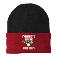 I'm Here To Break Your Balls Pool Funny Billiards Men Women T Shirt Beanie | Artistshot