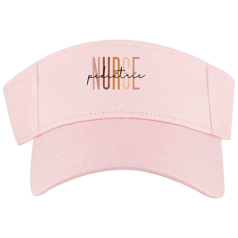 Pediatric Nurse Peds Nurse Registered Nurse Appreciation T Shirt Visor Hat | Artistshot