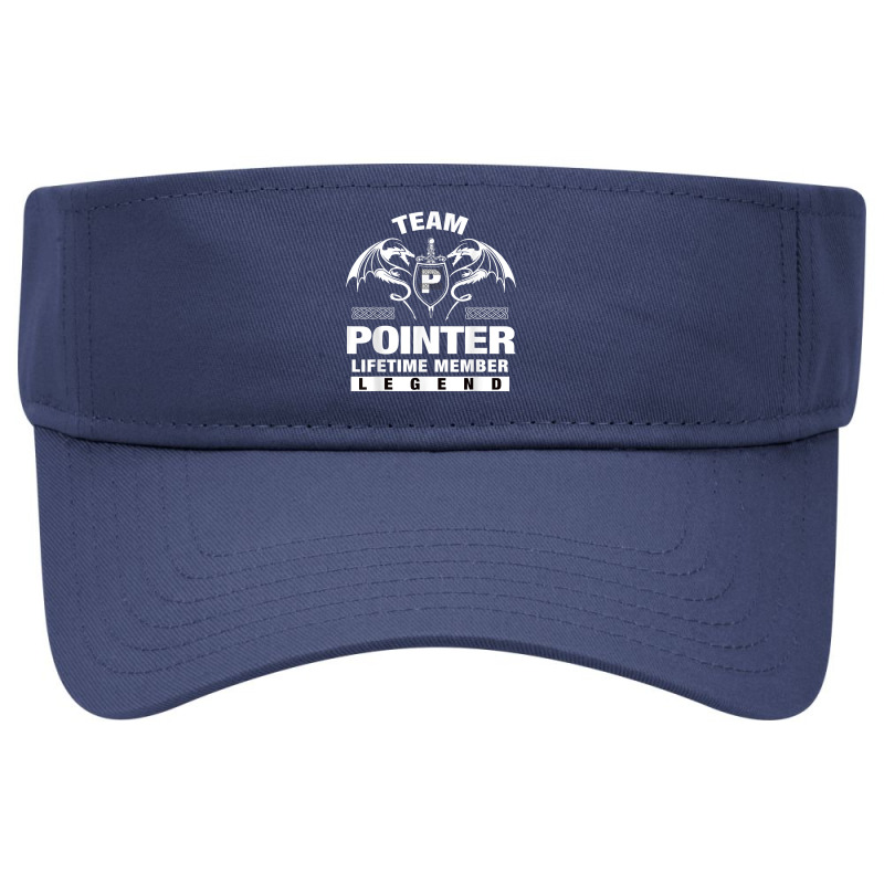 Team Pointer Lifetime Member Gifts T Shirt Visor hat by weltzjharrasw | Artistshot