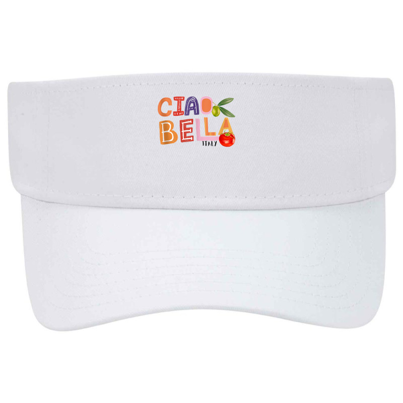 Funny Ciao Bella Saying Italy Garden For Italian Foods Lover Tank Top Visor Hat | Artistshot