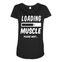 Installing Muscles Please Wait Maternity Scoop Neck T-shirt | Artistshot