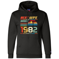 Best Wife Since 1982 Champion Hoodie | Artistshot