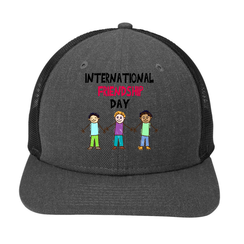 International Friendship Day Funny T  Shirt International Friendship D Snapback Trucker Cap by actsetting | Artistshot