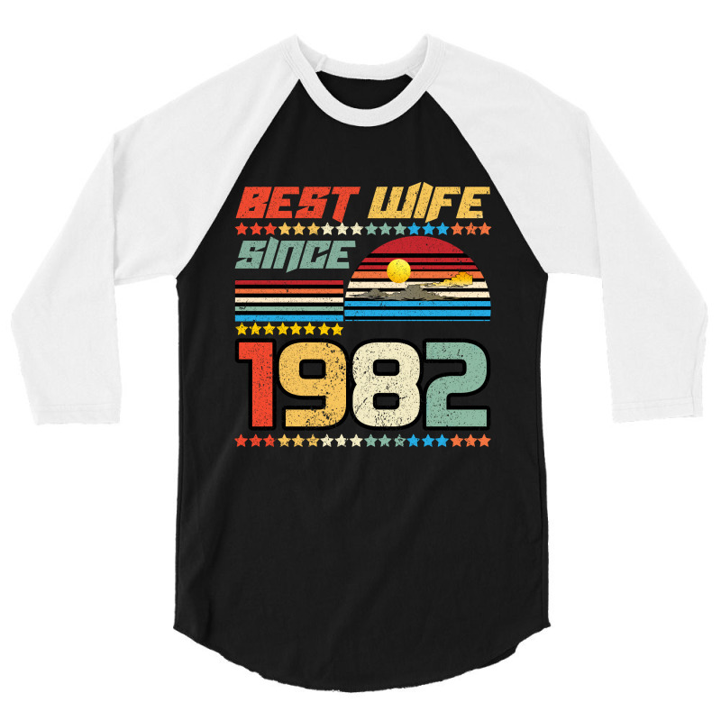 Best Wife Since 1982 3/4 Sleeve Shirt | Artistshot