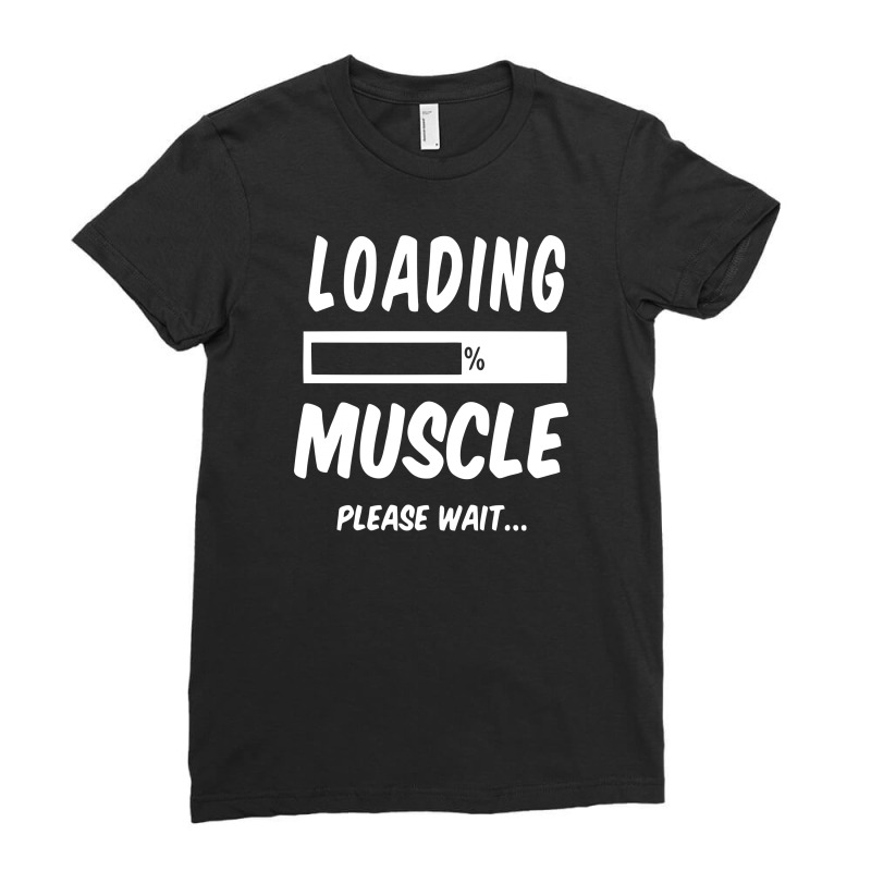 Installing Muscles Please Wait Ladies Fitted T-Shirt by rusmashirt | Artistshot