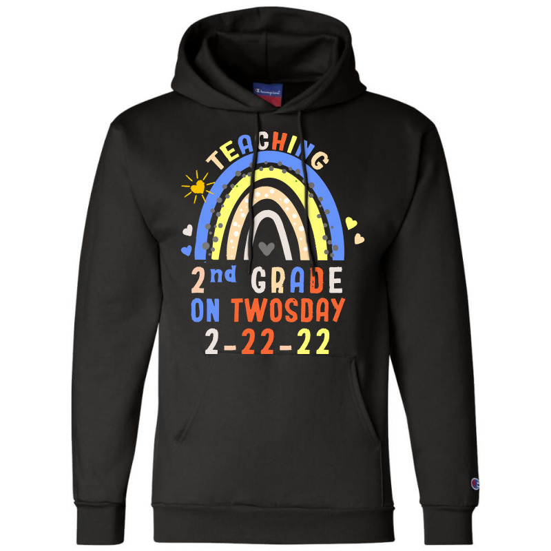 Teaching 2nd Grade On Twosday 2 22 22 H T  Shirt Teaching 2nd Grade On Champion Hoodie | Artistshot