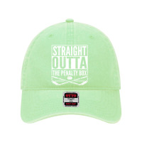 Straight Outta The Penalty Box Hockey Player Gift Hockey Dyed Cap | Artistshot