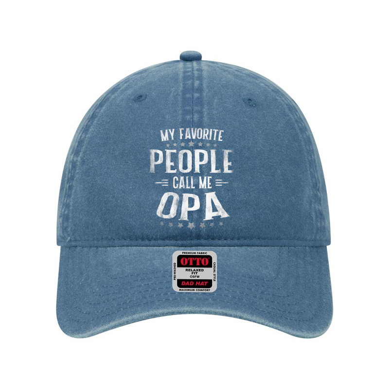 Mens Mens My Favorite People Call Me Opa  Fathers Day Dyed Cap by thutrang92 | Artistshot