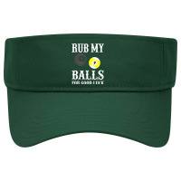 Funny Billiards Tshirt Rub My Balls For Good Luck Visor Hat | Artistshot